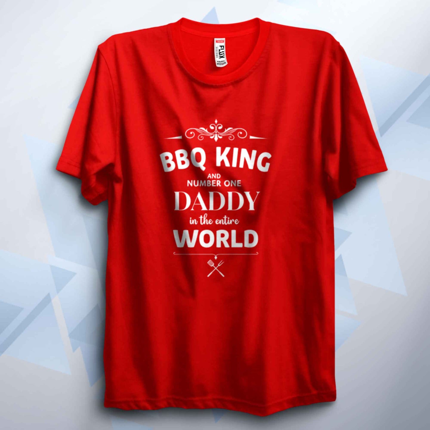 BBQ King Daddy T Shirt