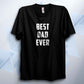 Best Dad Ever T Shirt