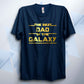 Best Dad In The Galaxy T Shirt