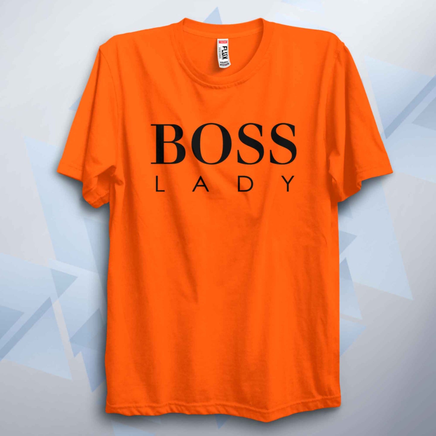 Boss Lady Classic Unisex T Shirt