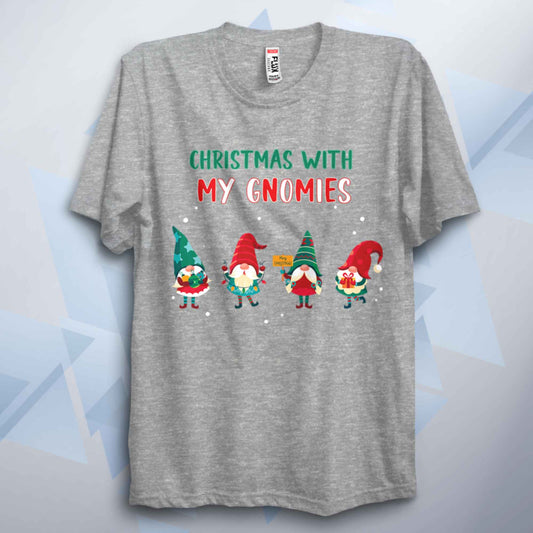 Christmas With My Gnomies Unisex T Shirt