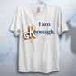 I am Kenough Classic Unisex T Shirt