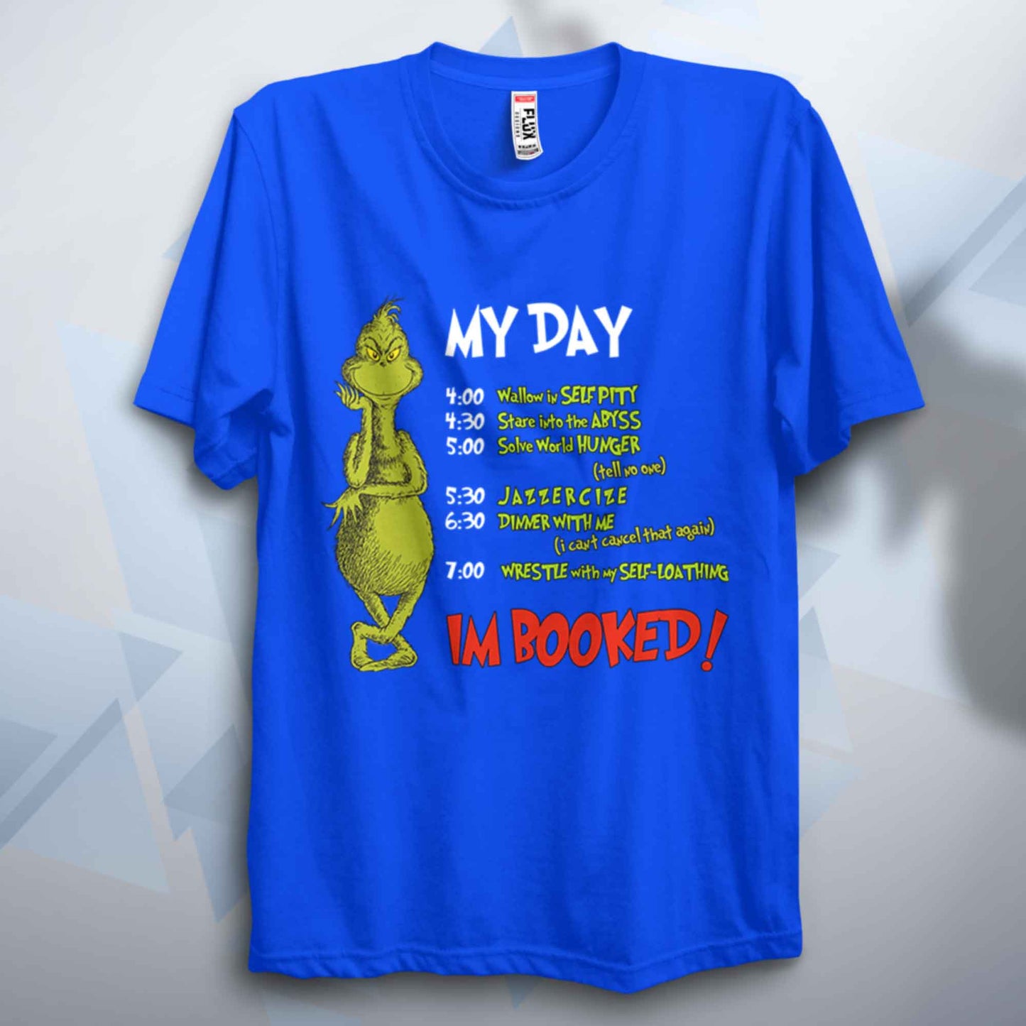 Grinchy My Day Unisex T Shirt