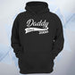 Personalised Year Daddy Since Hoodie