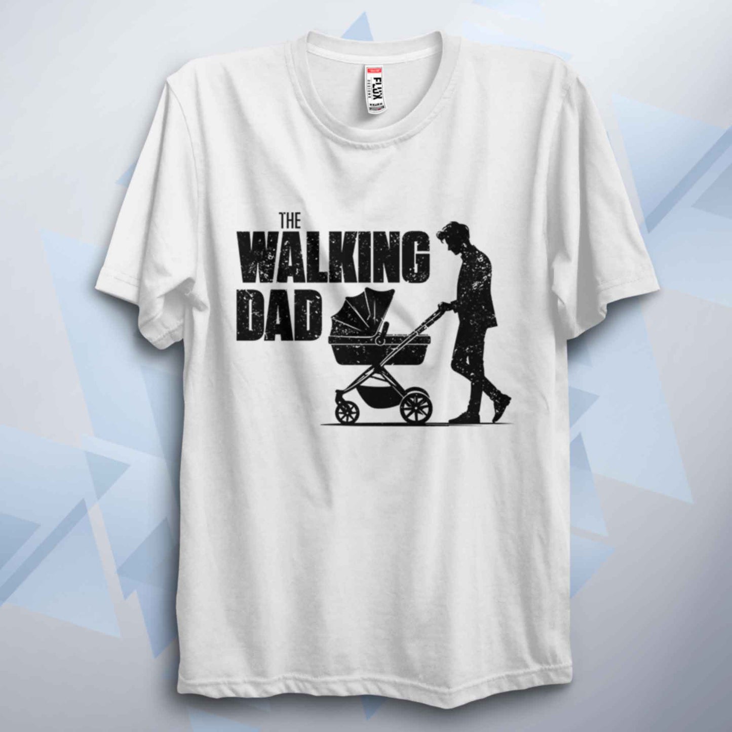 The Walking Dad T Shirt