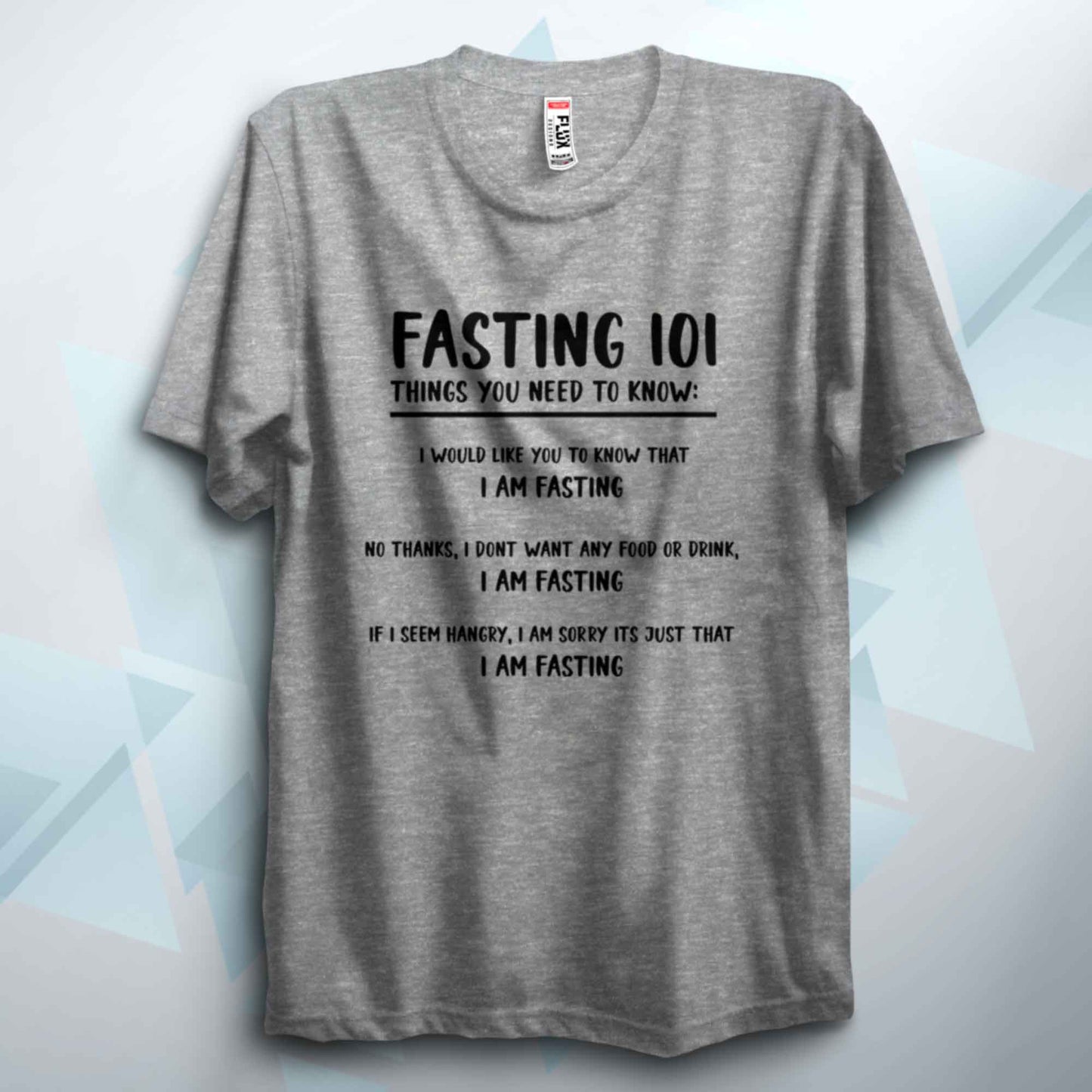 Fasting 101 T Shirt