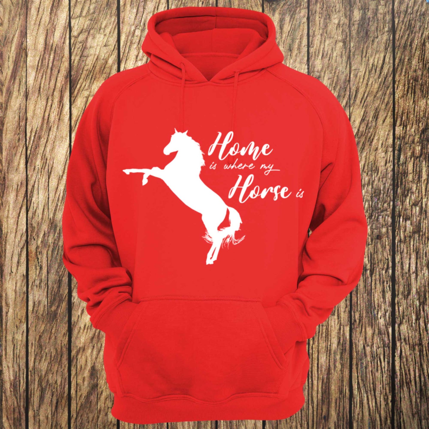 Home Is Where My Horse Is Unisex Hoodie