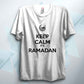 Keep Calm Its Ramadan T Shirt