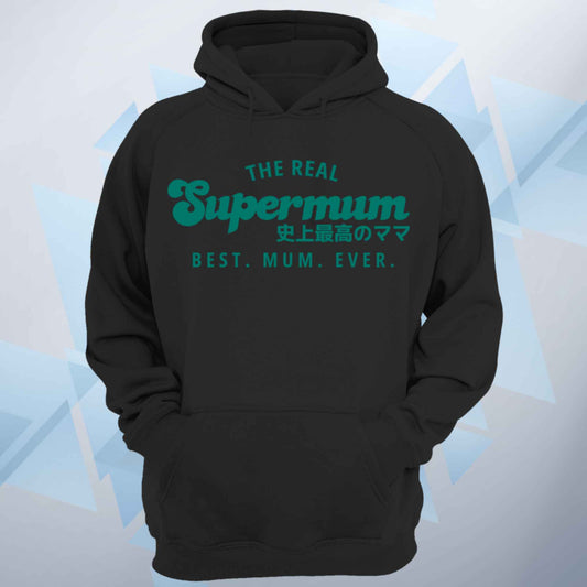 The Real Supermum Green Hoodie