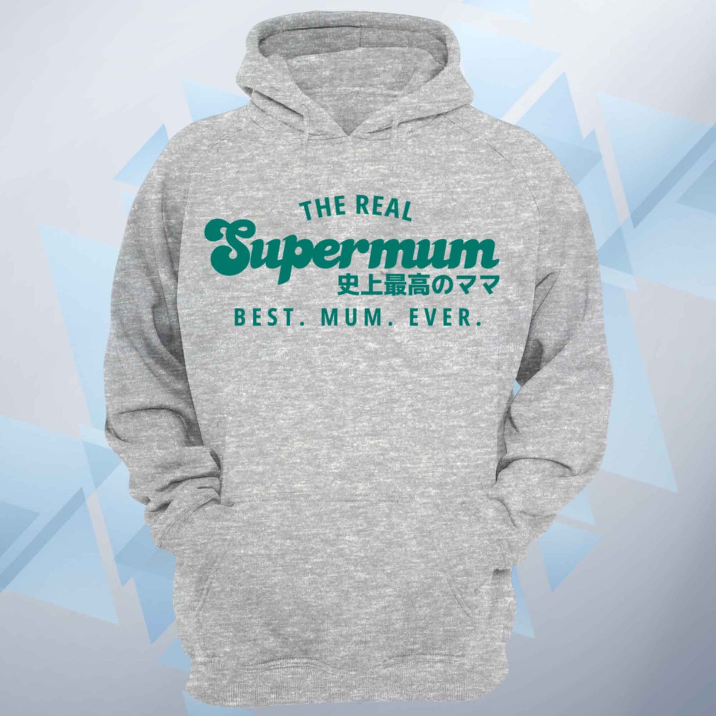 The Real Supermum Green Hoodie