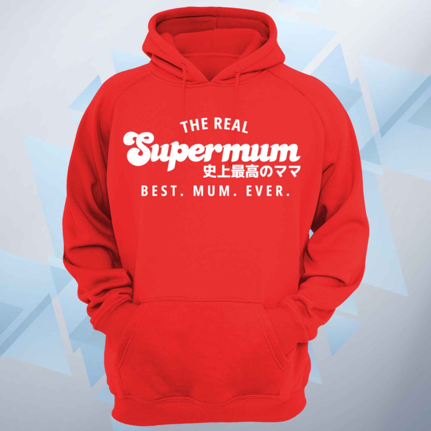 The Real Supermum Hoodie