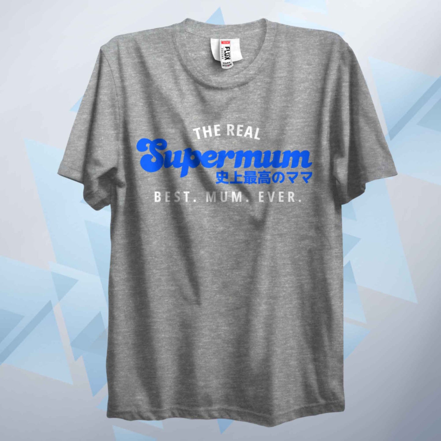 The Real Supermum Two Tone Blue T Shirt