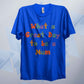 A Great Day To Be A Mum Retro T Shirt