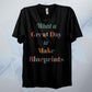A Great Day To Make Blueprints T Shirt