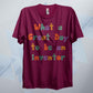 A Great Day To Be An Inventor Retro T Shirt